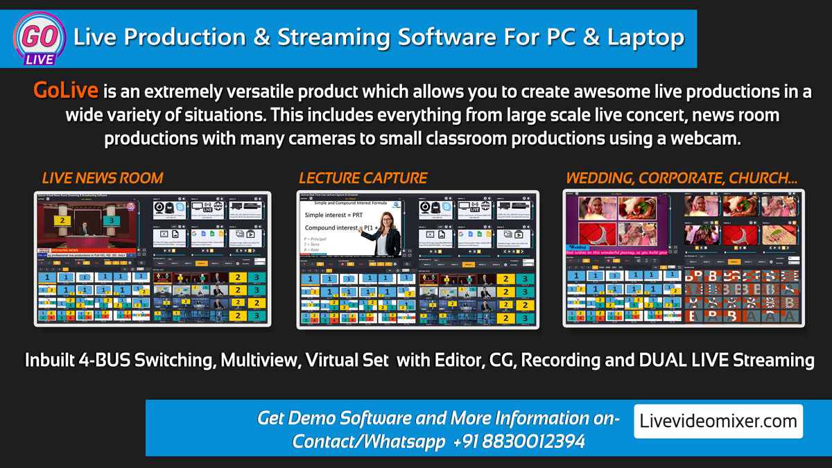 GoLive Real Time Live Video Mixing Broadcasting Software with Realistic Virtual Set