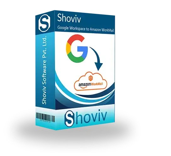Shoviv G Suite to Amazon WorkMail Migration