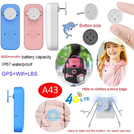 New Arrival 4G IP67 Waterproof Real Time Kids Children Hide Button Size Clothes Bag tracking tracker GPS with Long battery life A43