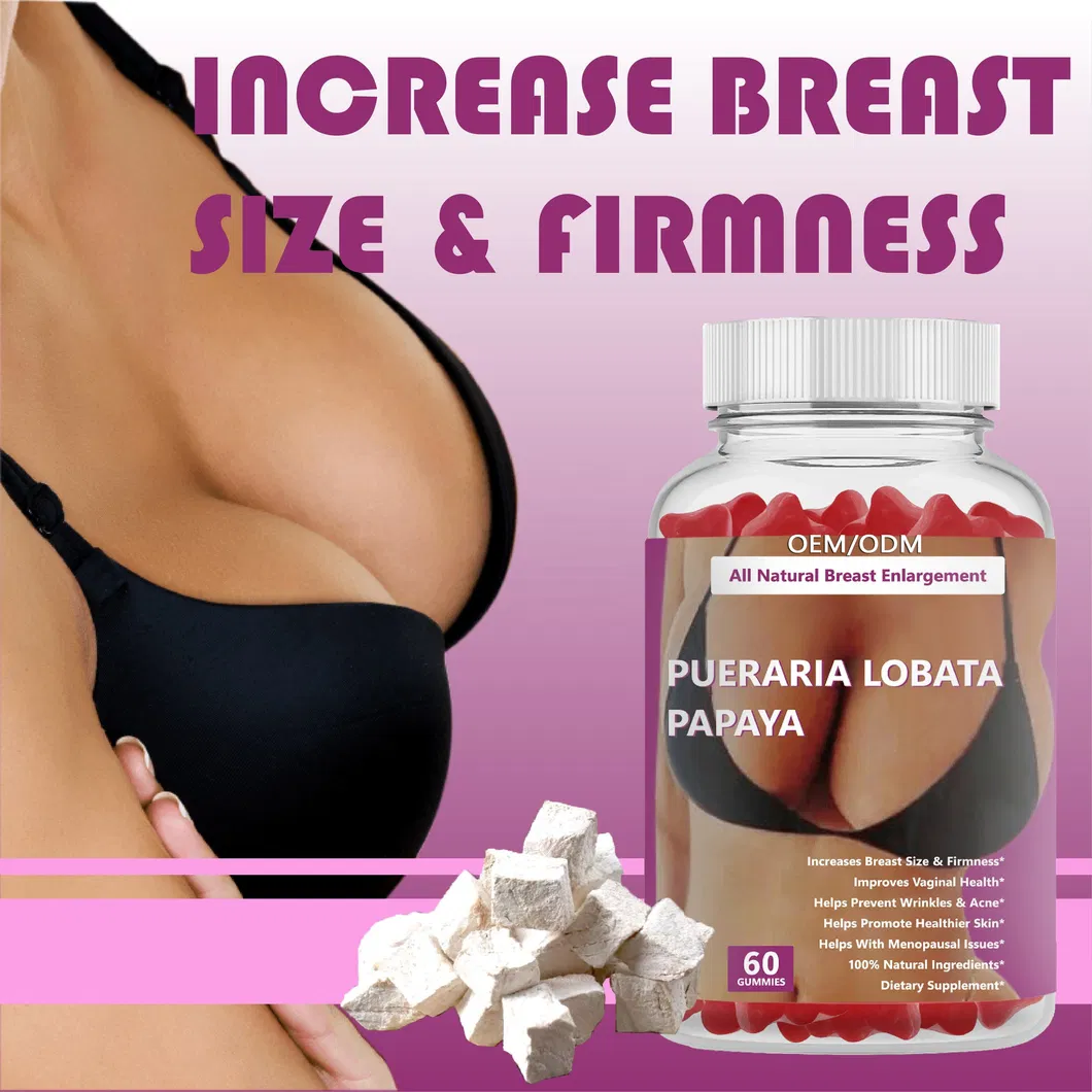 OEM/ODM Natural Breast Growth Gummies Enlargement Lifting and Firming Breast Enhancement Gummies